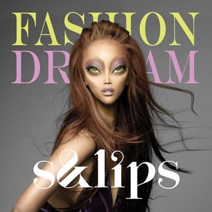 Fashion Dream - CD Audio di S and Lips