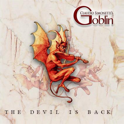 The Devil Is Back (White Coloured Vinyl) - Vinile LP di Claudio Simonetti,Goblin