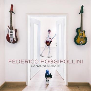 Canzoni rubate - CD Audio di Federico Poggipollini
