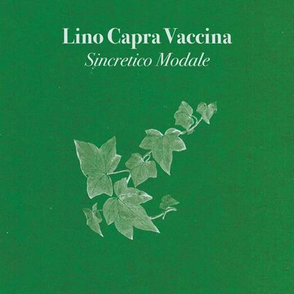 Sincretico Modale - CD Audio di Lino Capra Vaccina