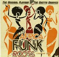 Africa Funk Roots. Chapter One
