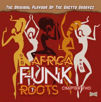 African Funk Roots Chapter 2 - Vinile LP