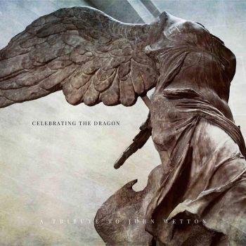 Celebrating The Dragon. Tributo a John Wetton - CD Audio