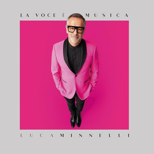 La voce è musica - CD Audio di Luca Minnelli