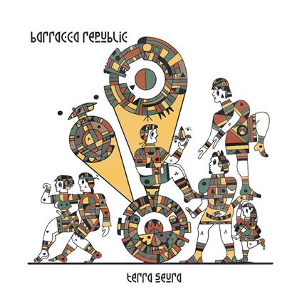 Terra Seura - CD Audio di Barracca Republic