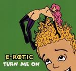 Erotheque - Turn Me On