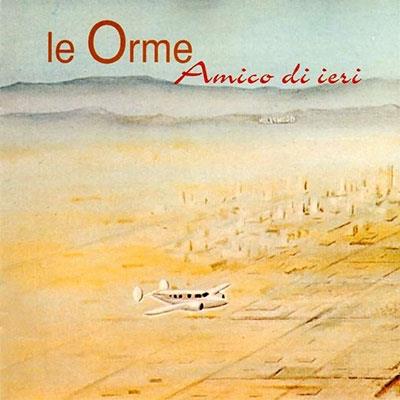 Amico di Ieri - Vinile LP di Le Orme