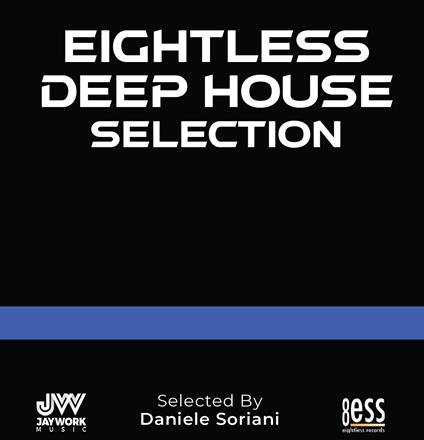 Eightless Deep House Selection Selected - CD Audio
