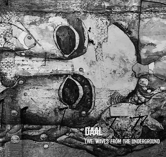 Waves From The Underground - CD Audio di Daal