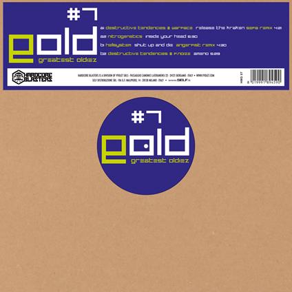 Hardcore Blasters Gold. Greatest Oldiez 7 - Vinile LP