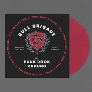 Vinile Live At Punk Rock Raduno (White Vinyl) Bull Brigade