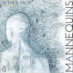 Mannequins - CD Audio di Aether Drop