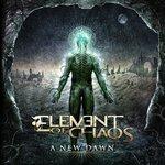 A New Dawn - CD Audio di Element of Chaos