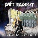 Glance to Infinity - CD Audio di Sviet Margot