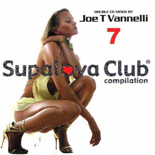 Supalova Club vol.7 - CD Audio di Joe T Vannelli