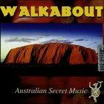 Australian Secret Music - CD Audio di Walkabouts