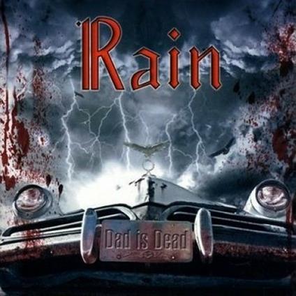 Dad Is Dead - CD Audio di Rain
