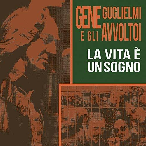 La vita è un sogno - Vinile LP di Avvoltoi,Gene Guglielmi