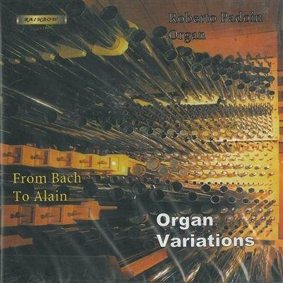Organ Variations - CD Audio di Roberto Padoin