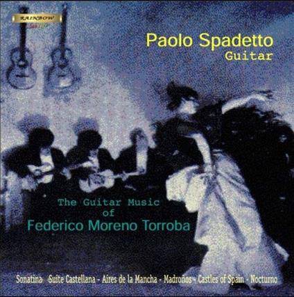 Torroba: Spanish Elegj - CD Audio di Paolo Spadetto