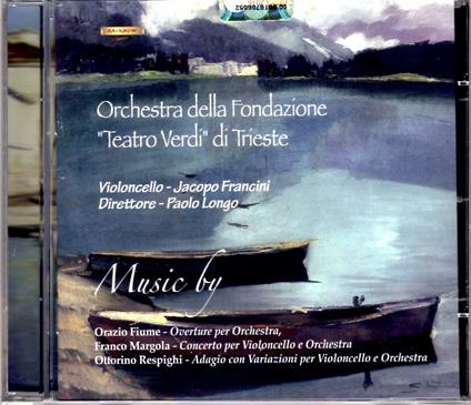 Overture Concerto per Violoncello / Adagio con Variazioni - CD Audio di Ottorino Respighi,Franco Margola
