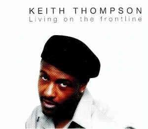 Living On The Frontline - Vinile LP di Keith Thompson