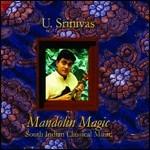 Mandolin Magic - CD Audio di Upalappu Srinivas