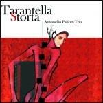 Tarantella Storta - CD Audio di Antonello Paliotti