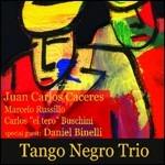 Tango Negro Trio - CD Audio di Juan Carlos Caceres