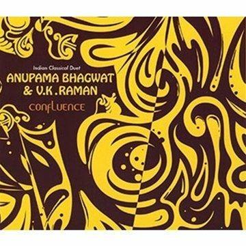 Confluence - CD Audio di Anupama Bhagwat,V. K. Raman