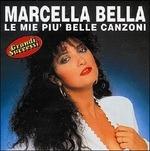 Le mie più belle canzoni - CD Audio di Marcella Bella
