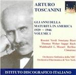 Gli anni della maturità in America vol.1 - CD Audio di Arturo Toscanini