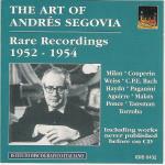 Registrazioni rare 1952-1954 - CD Audio di Andrés Segovia