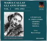 Gli anni d'oro vol.1 1951-1953 - CD Audio di Maria Callas