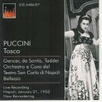 Tosca - CD Audio di Giacomo Puccini,Leyla Gencer,Giuseppe Taddei,Orchestra del Teatro San Carlo di Napoli,Vincenzo Bellezza