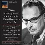 Sinfonie n.7, n.8 - Ouverture Egmont - CD Audio di Ludwig van Beethoven,Otto Klemperer,Philharmonia Orchestra