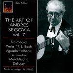The Art of Andrés Segovia vol.7