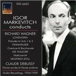 Markevitch dirige Wagner e Debussy - CD Audio di Claude Debussy,Richard Wagner,Igor Markevitch