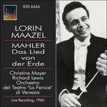 Il canto della terra (Das Lied von der Erde) - CD Audio di Gustav Mahler,Lorin Maazel