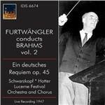 Un Requiem tedesco (Ein Deutsches Requiem) - CD Audio di Johannes Brahms,Wilhelm Furtwängler,Orchestra del Festival di Lucerna