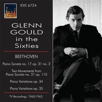 Gleen Gould in the Sixties - CD Audio di Ludwig van Beethoven,Glenn Gould