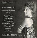 Opere per pianoforte - CD Audio di Astor Piazzolla,Sergei Rachmaninov,Elisa Tomellini