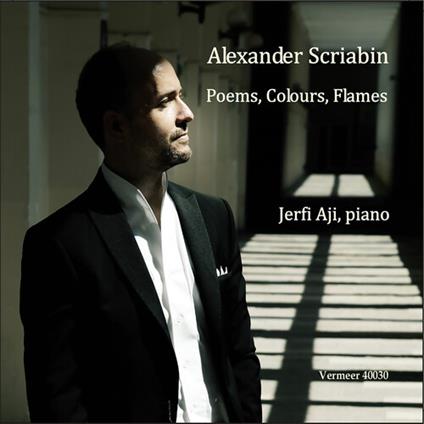 Poems, Colours, Flames - CD Audio di Alexander Scriabin
