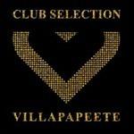 Villa Papeete Club Selection - CD Audio