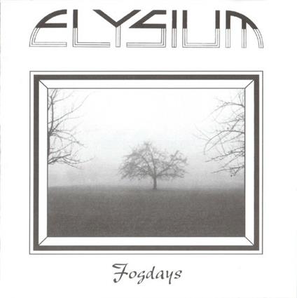 Fog Days - CD Audio di Elysium