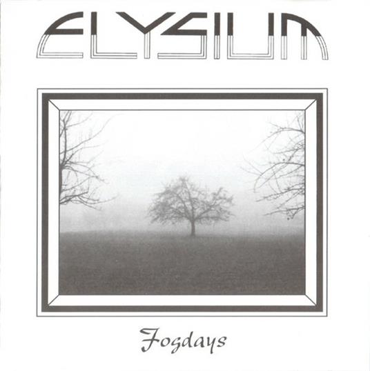 Fog Days - CD Audio di Elysium