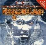 Hardcore Land - CD Audio