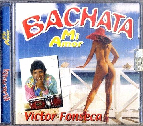 Bachata Mi Amor - CD Audio di Victor Fonseca