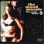The Mood Mosaic vol.9 The Sound Bullett