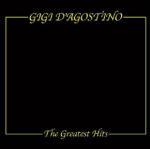 The Greatest Hits - CD Audio di Gigi D'Agostino